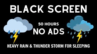 HEAVY RAIN & THUNDER STORM FOR SLEEPING - Black Screen 11 hours - Fall Asleep