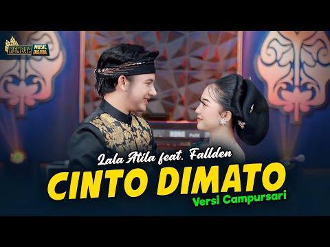 Lala Atila feat Fallden - Cinto Dimato - Kembar Campursari ( Official Music Video )