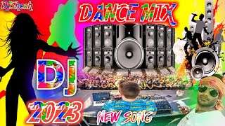 New DJ Song 2023 | Party Dance Dj Song 2023 New Dance Music Special Remix JBL Hard Bass 2023 Dj Song