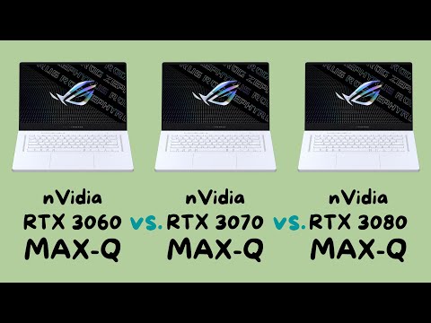 RTX 3060 Max-Q vs 3070 Max-Q vs 3080 Max-Q Laptops Compared