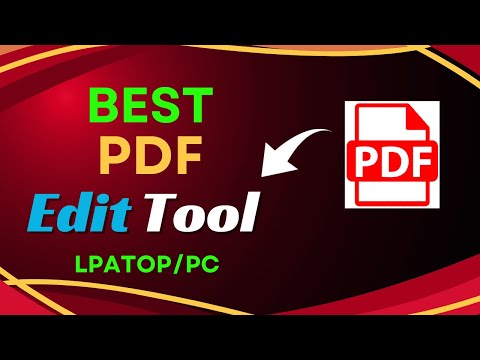 Best PDF Editing Tool (Free) | How to Edit PDF File in Laptop | Best Free PDF Editor