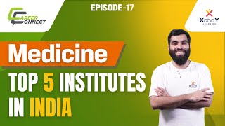 Best Institutes for MBBS & Medical Studies | XandY Career Connect | Ep 17 #aiims #mbbs