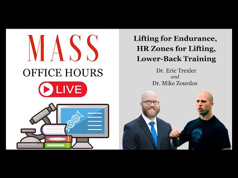 MASS Office Hours Episode 18: Lifting for Endurance, HR Zones for Lifting, Lower-Back Training