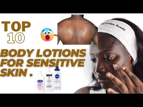 Body lotions for sensitive skin.