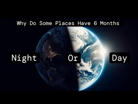 why do some places have 6 months night or day? |#day #night #thelearningcurve @The_Learning_Curve_26