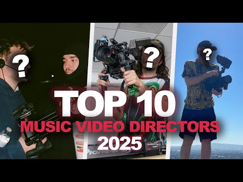 10 BEST Music Video Directors You NEED To Know About (2025)