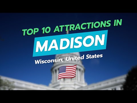 Top 10 Must-See Attractions in Madison, Wisconsin! ✨🌆