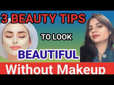 3 Beauty Tips | to Look Beautiful | without Makeup | Healthy Skin | @Indianmomreems