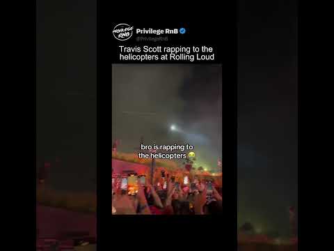 Travis Scott is rapping to the helicopters at Rolling Loud😭💀