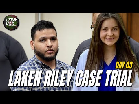 WATCH LIVE: Laken Riley Case Trial - GA v. Jose Ibarra - Day 3