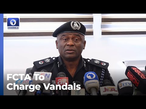 FCTA To Charge Vandals For Attempted Murder, Economic Sabotage