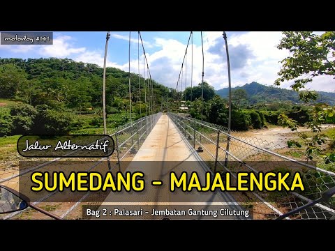 Jalan Alternatif Sumedang Majalengka via Jatigede - Tanjakan Kadut Bag 2