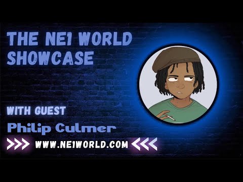 NE1 World Showcase Ep 38 w/Philip Culmer