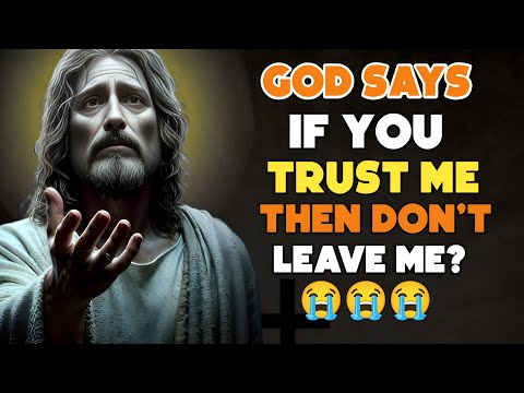 🔴God Message: Do you trust me, if not then leave✝️|God Message|God Message Now|