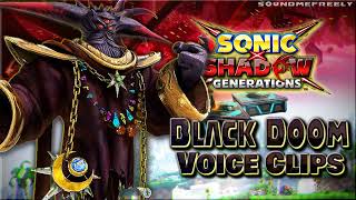 All Black Doom Voice Clips • Sonic X Shadow Generations • Voice Lines 2024