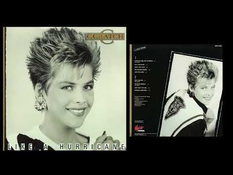 C. C. Catch -  Like A Hurricane (1987)