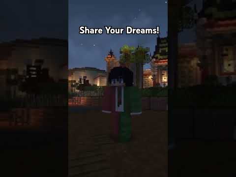 Share Your Dreams with us!