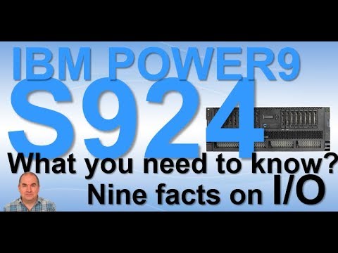 POWER9 Scale-Out Server S924 9 facts on PCIe I/O