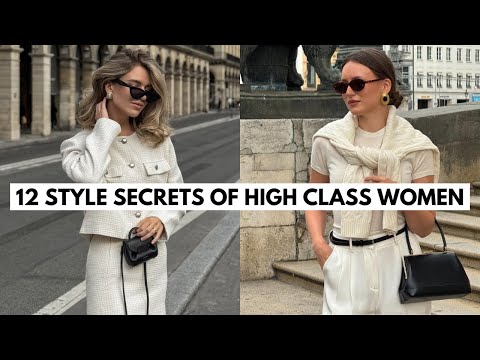 12 Style Secrets Of High Class Women