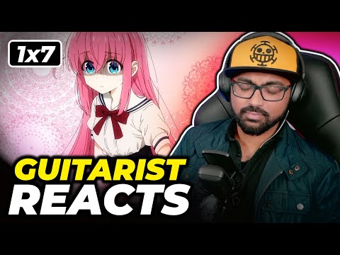 Guitarist Reacts to Bocchi the Rock! Episode 7 | First Time Reaction!