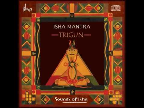 Sounds Of Isha   Shiva Panchakshara Stotram  Trigun  Shiva  Mantra