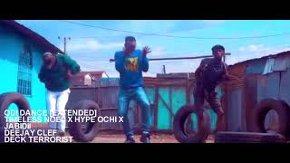 Odi Dance Extended  -Timeless Noel X Hype Ochi X Jabidii[ DEEJAY CLEF ]