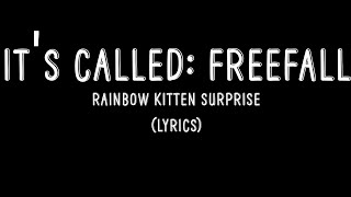 It's Called: Freefall - Rainbow Kitten Surprise (Lyrics)