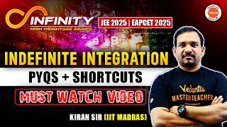 Indefinite Integration - PYQs + Shortcuts | JEE EAPCET 2025 | Kiran Sir