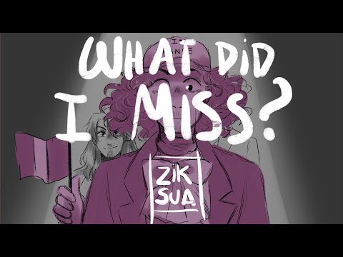 What did i miss?? Animatic