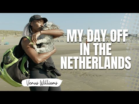 My Day Off in The Netherlands | Venus Williams