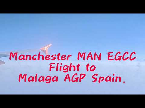 Manchester MAN EGCC Flight to Malaga AGP. Bumpy windy and wet landing.