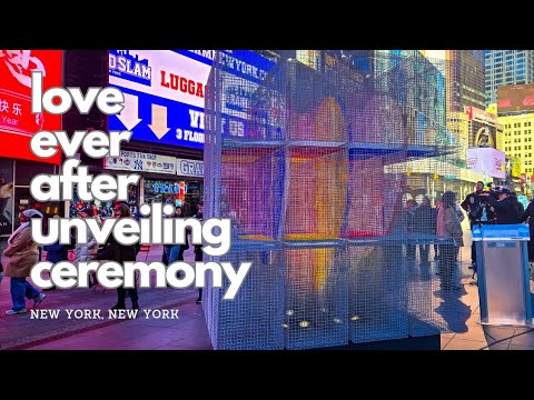 Love Ever After Unveiling Ceremony in Times Square | NYC