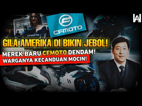 LUMPUHKAN PASAR MOTOR AMERIKA‼️🥶MEREK CFMOTO HADIR DI INDONESIA‼️😭JEBOL JUGA TUH AMERIKA‼️🤣PANASS🔥🔥🔥