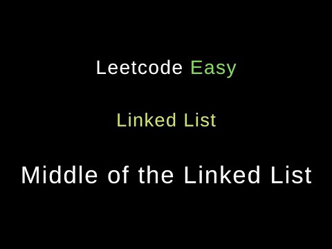 Middle of the Linked List - Python