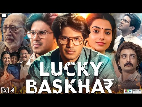 Lucky Baskhar Full Movie In Hindi Dubbed | Dulquer Salmaan | Meenakshi Chaudhary | Review & Facts HD