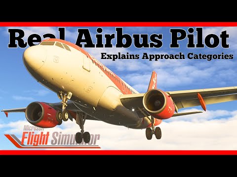 Fenix A320 Approach Categories Explained by Real Pilot | MSFS Airbus Tutorial