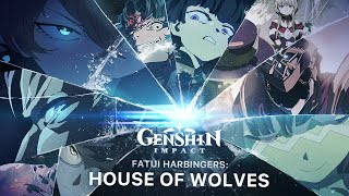 Fatui Harbingers - House of Wolves [Genshin Anime Short from Hoyofair 2022]