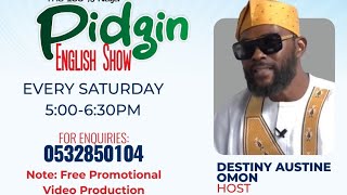 100% NAIJA PIDGIN ENGLISH SHOW WITH THE PIDGIN ENGLISH PROF.