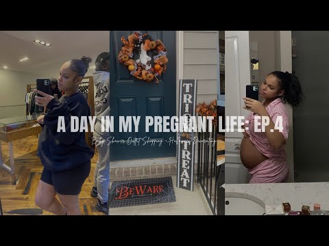 A DAY IN MY PREGNANT LIFE: Ep. 4 - Baby Shower Outfits + Halloween Decorating + Eating My Fav Dinner