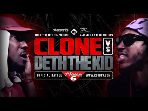 CLONE vs DETH THE KID - KOTD x TBL - FULL RAP BATTLE