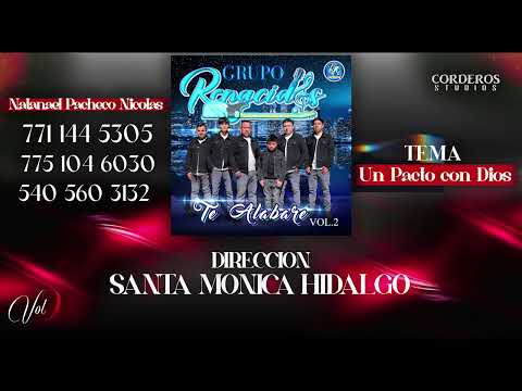 Un Pacto con Dios. Grupo Renacidos vol ,2 Cover Rabito (Que te Quiero)