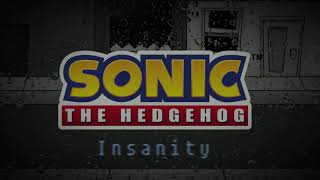 Insanity (Dejection Sonic Mix!)