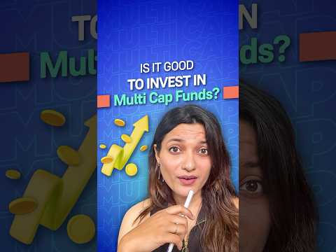 Are Multi Cap Mutual Funds the right fit for your portfolio?  #shorts