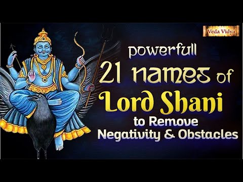 Powerful Lord Shani Dev 21 Names to Remove Negativity & Obstacles | Lord Shani Mantra Jaap Chanting