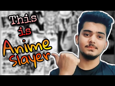 This is Anime Slayer trailer / Anime slayer 1st video #animeslayer