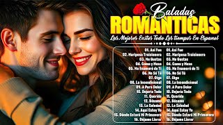 Baladas Romanticas De Los 70 80 90 💖 Viejitas pero Bonitas Romanticas en Español 💕Romanticas Amor