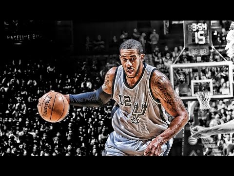 Lamarcus Aldridge Spurs Mix (2016) - My House HD