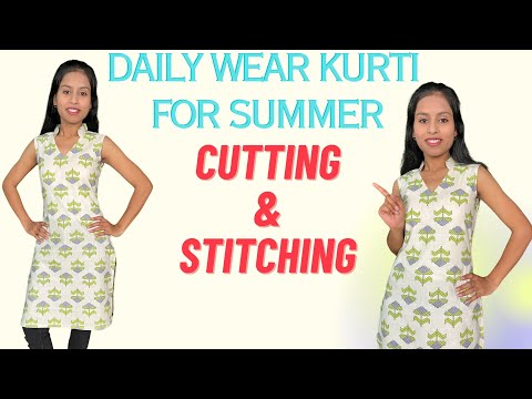 गर्मियों के लिए Daily wear कुर्ती कैसे बनाएं /Daily Wear Kurti for Summer Cutting and Stitching