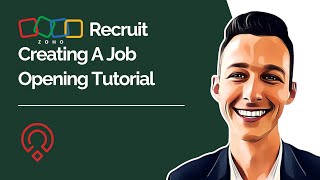 Zoho Recruit Creating A Job Opening Tutorial