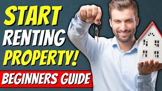 The ULTIMATE Beginners Guide To Being a Landlord